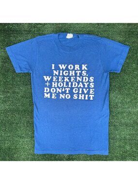 Vintage 80s Funny Work Humor T-Shirt Blue S Single Stitch Edgy Sarcasm Skater